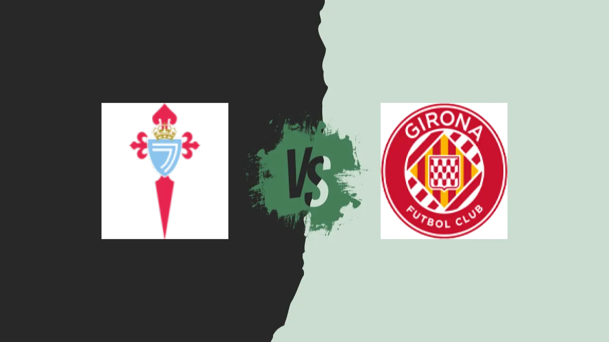 Celta vs Igo - Girona — wedtips